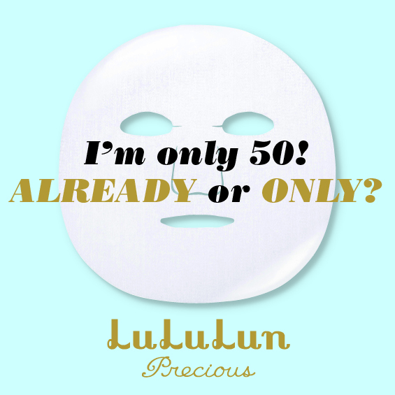 I’m only 50！　ルルルンプレシャス40・50代女性消費者獲得キャンペーン