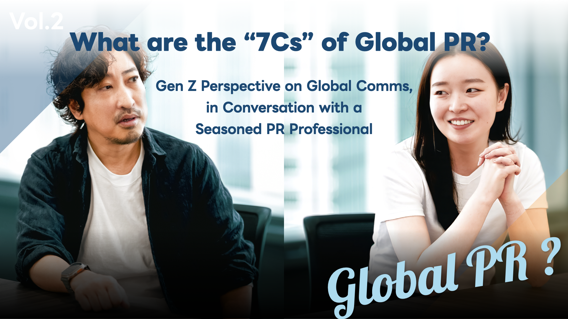 How Can We Create PR That Resonates Globally? — Understanding Global PR Through the “7Cs”